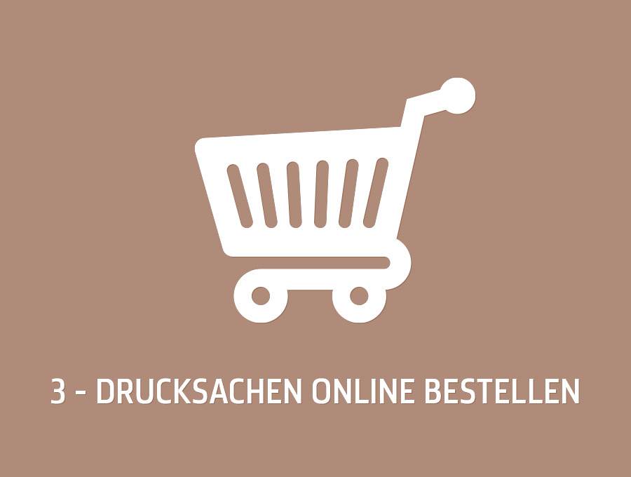 3 - Bestellen Sie ihre Drucksachen im Shop